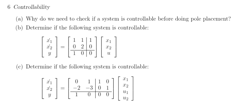 6 Controllability ( a ) Why do we need to check