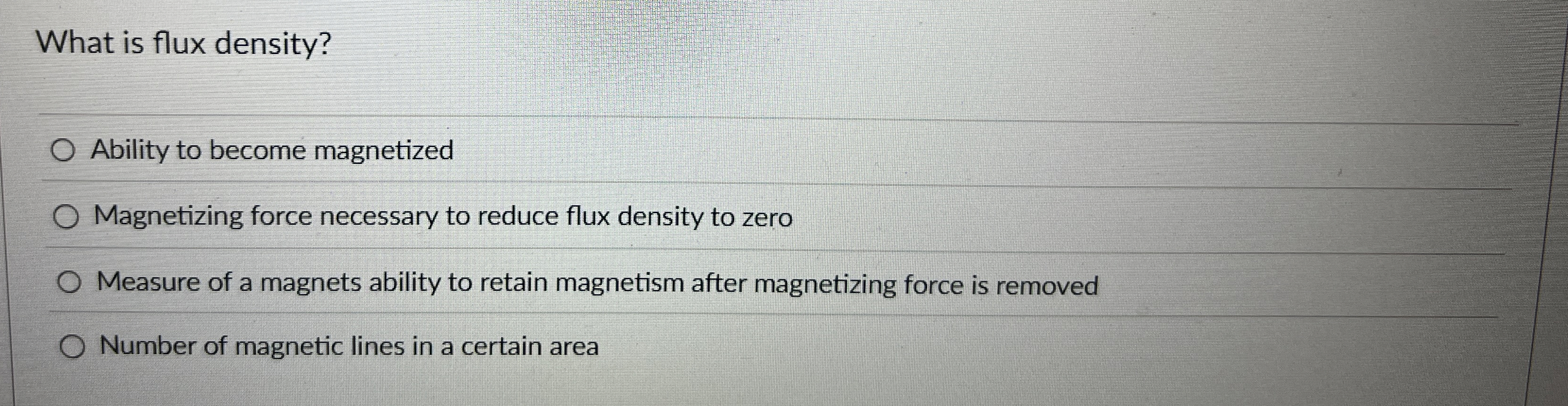 What is flux density? Ability to become