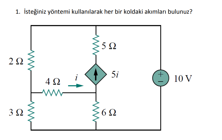 1 . ste iniz y ntemi kullan larak her bir koldaki