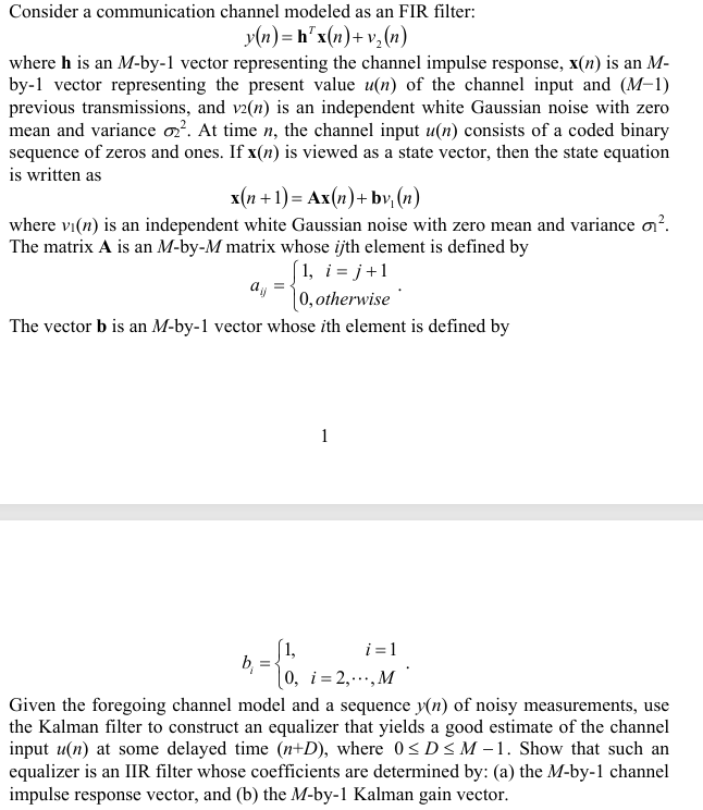 Consider a communication channel modeled as an