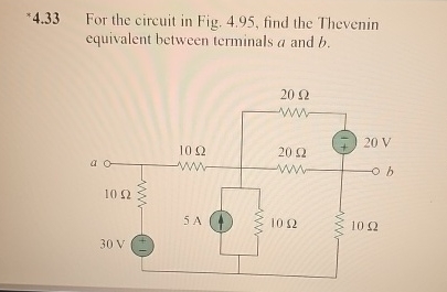 * 4 . 3 3 For the circuit in Fig. 4 . 9 5 , find
