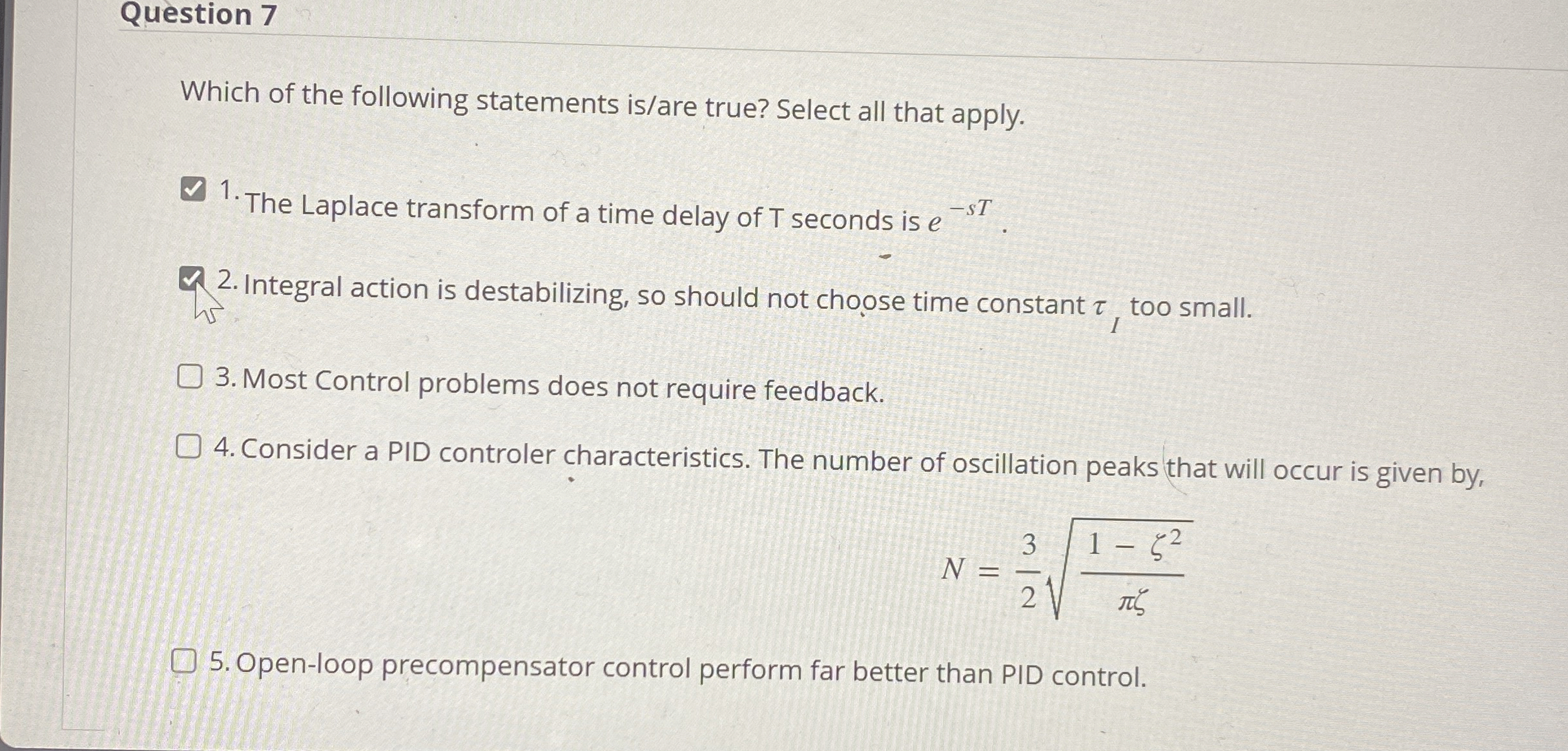 Question 7 Which of the following statements is /