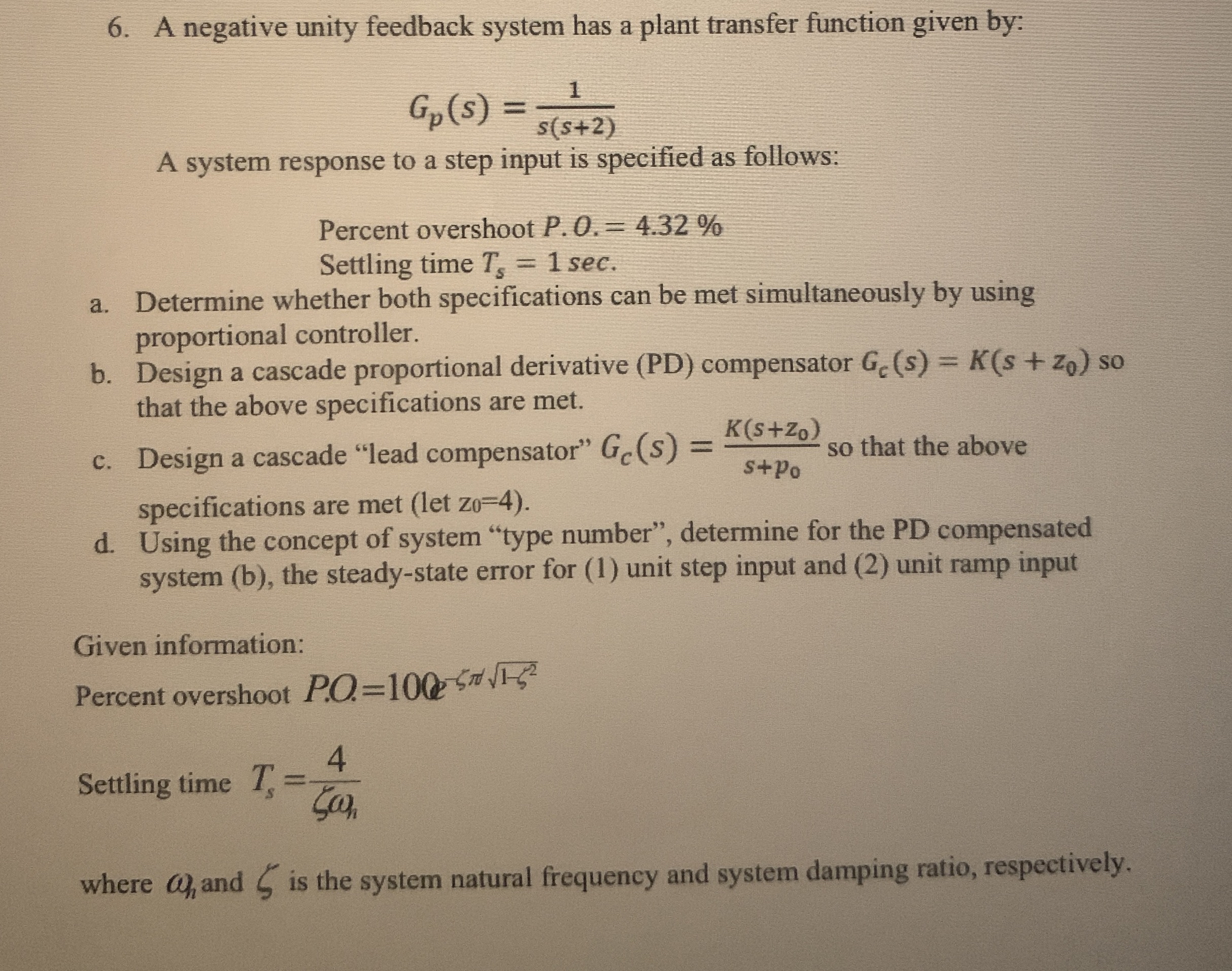 A negative unity feedback system has a plant