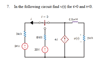 In the following circuit find v ( t ) for t  style=
