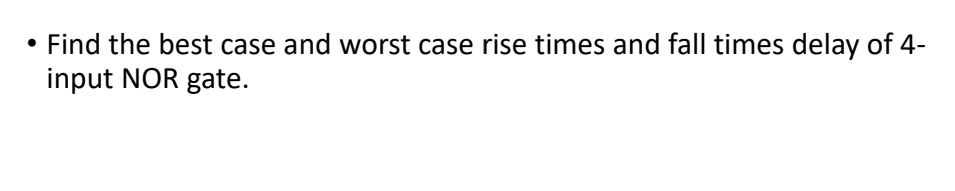 Find the best case and worst case rise times and