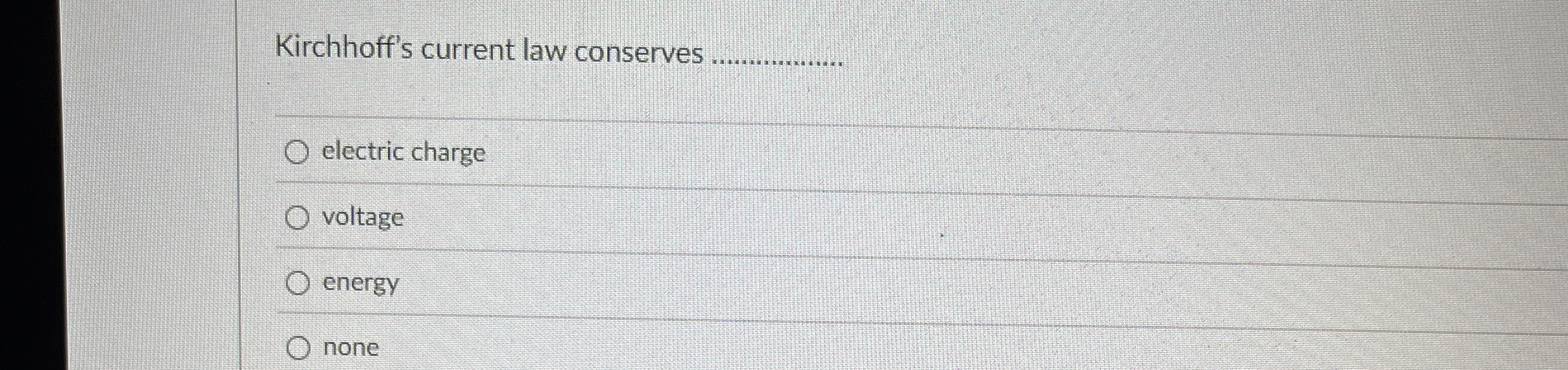 Kirchhoff's current law conserves q , electric