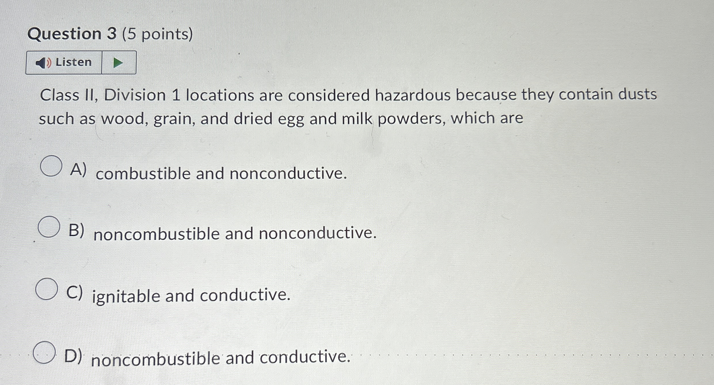 Question 3 ( 5 points ) Class II , Division 1