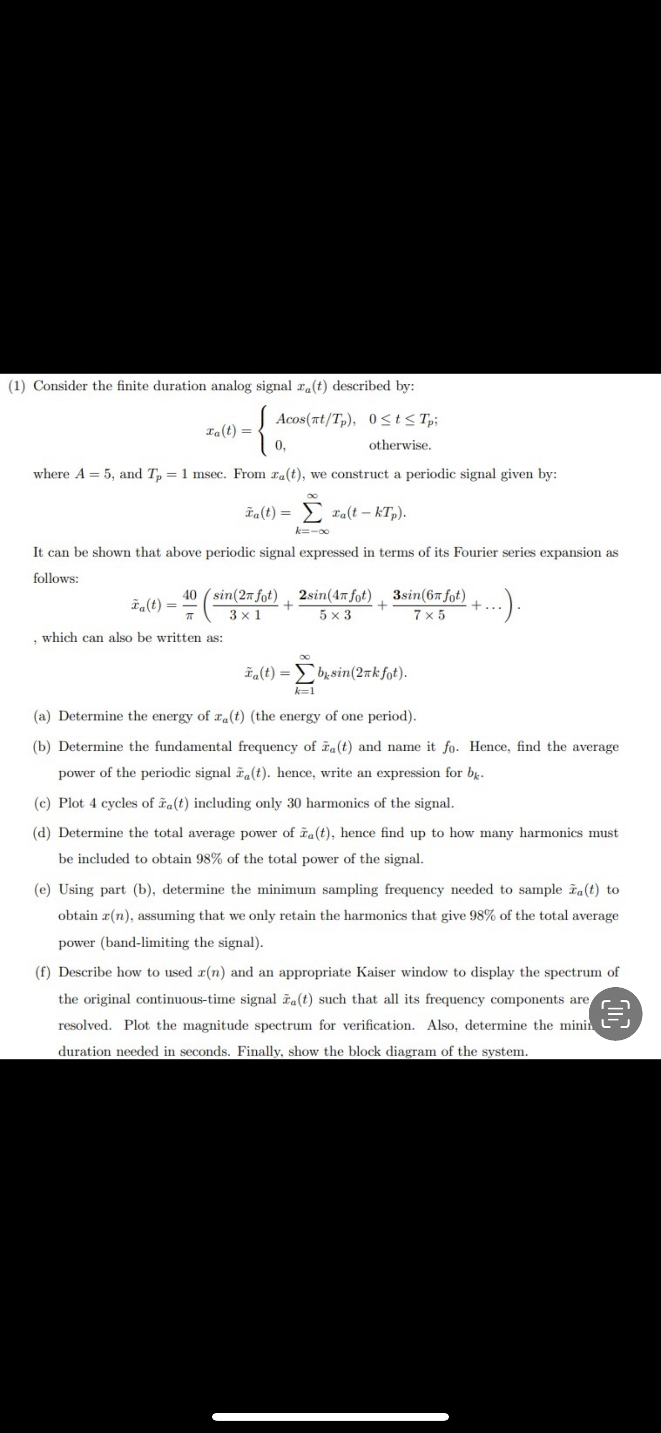 ( 1 ) Consider the finite duration analog signal