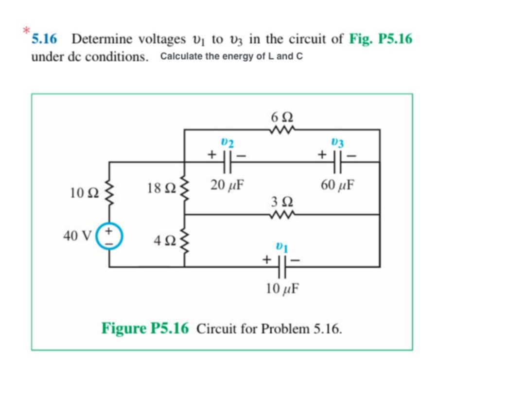 5 . 1 6 Determine voltages v 1 to v 3 in the