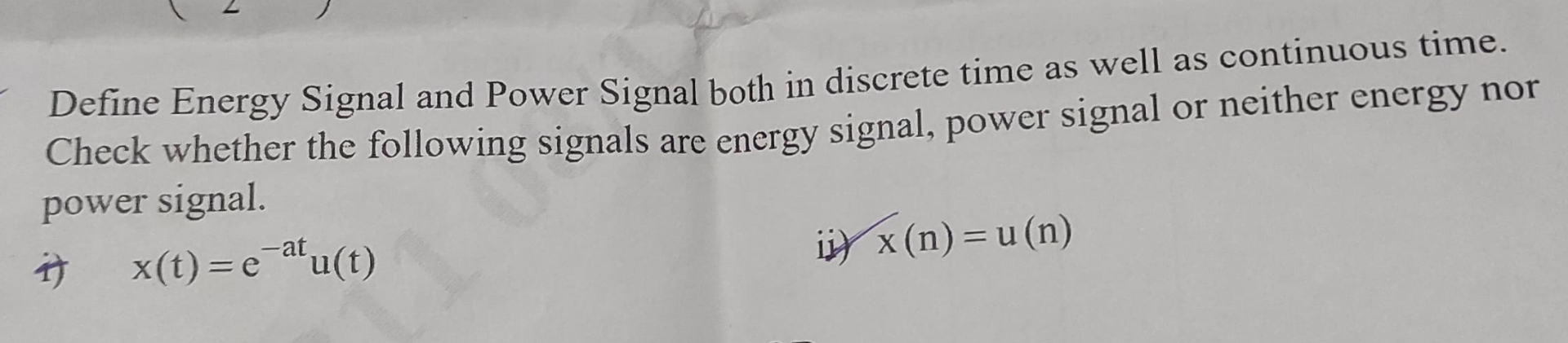 Define Energy Signal and Power Signal both in