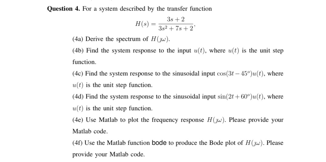 Question 4 . For a system described by the