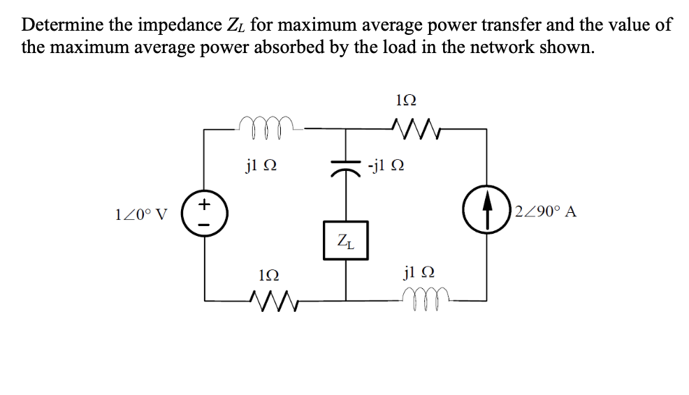 Determine the impedance \ ( Z _ { L } \ ) for