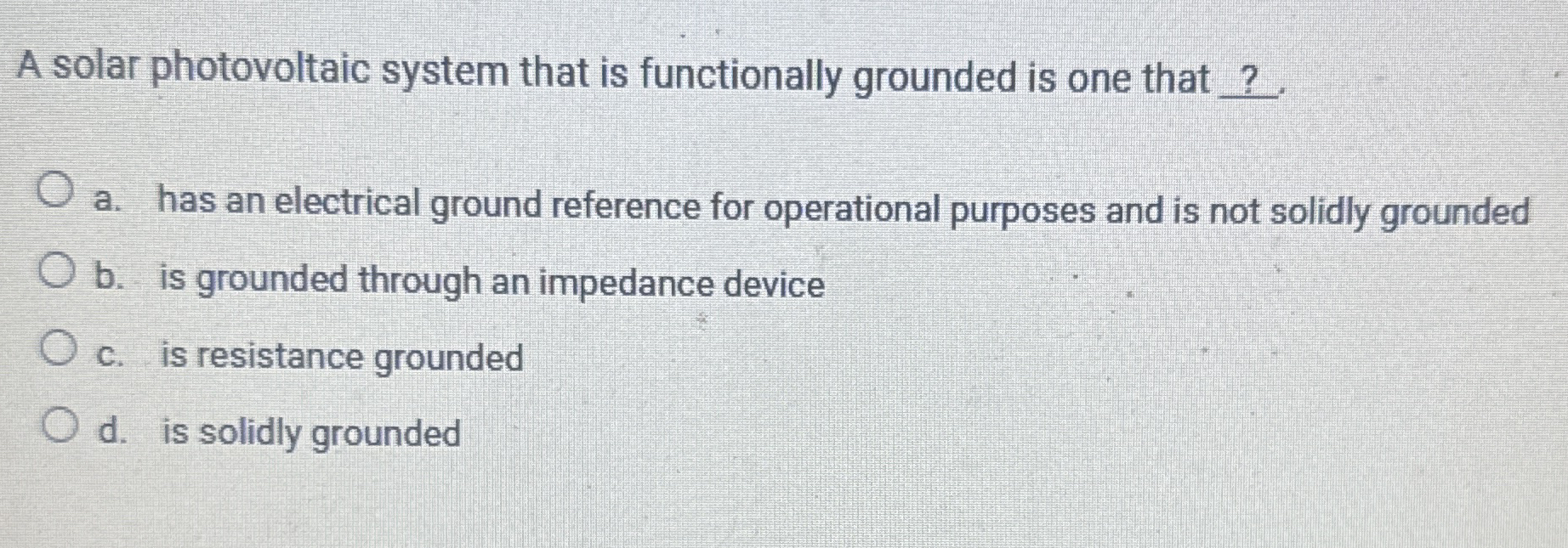 A solar photovoltaic system that is functionally