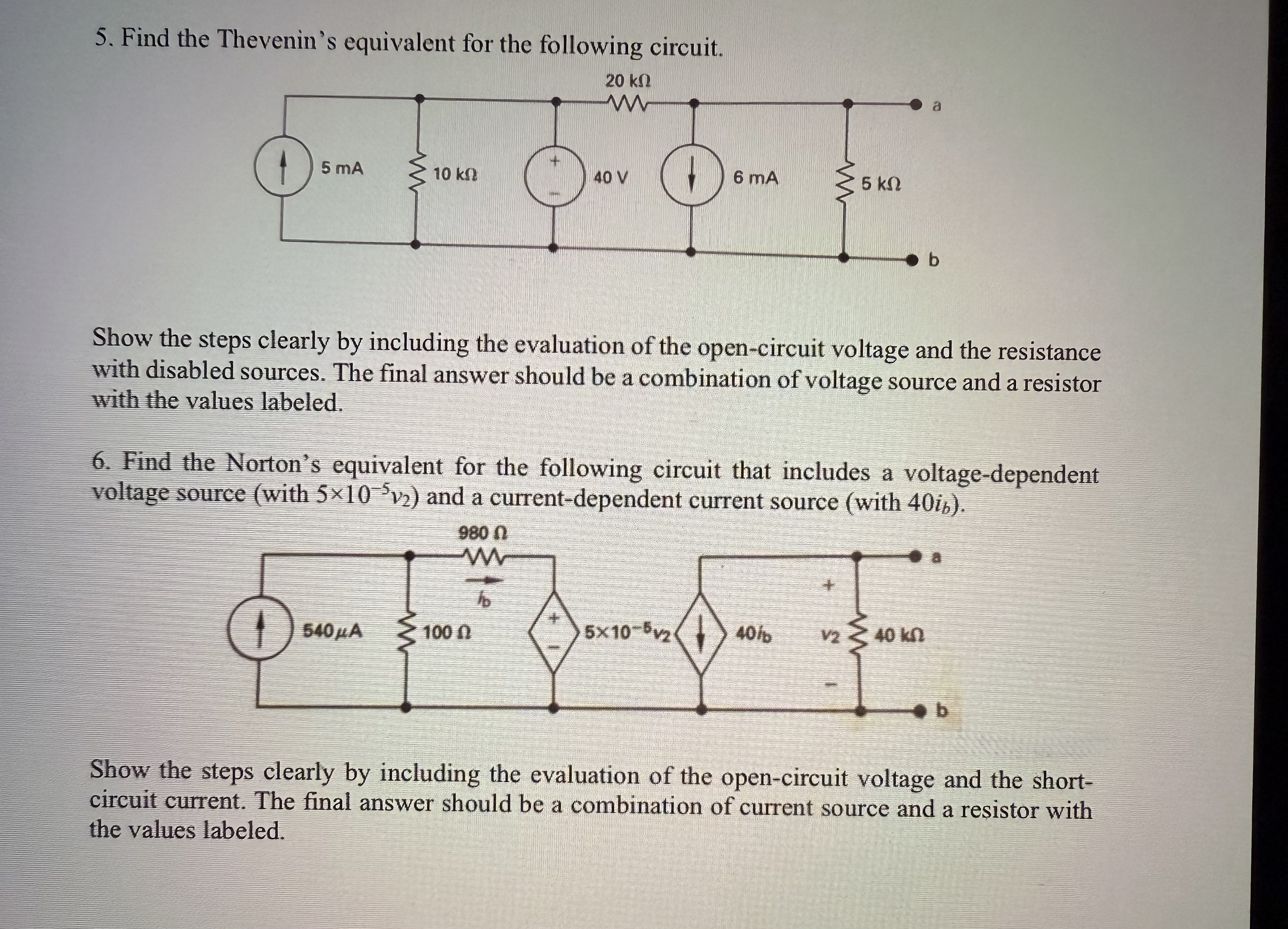 5 Find the Thevenin's equivalent for the