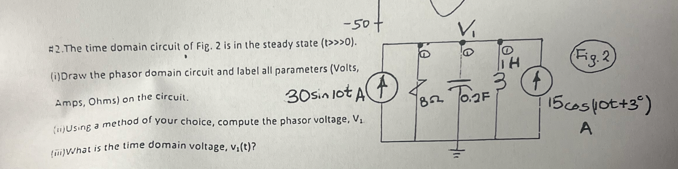 # 2 . The time domain circuit of fig. 2 is in the