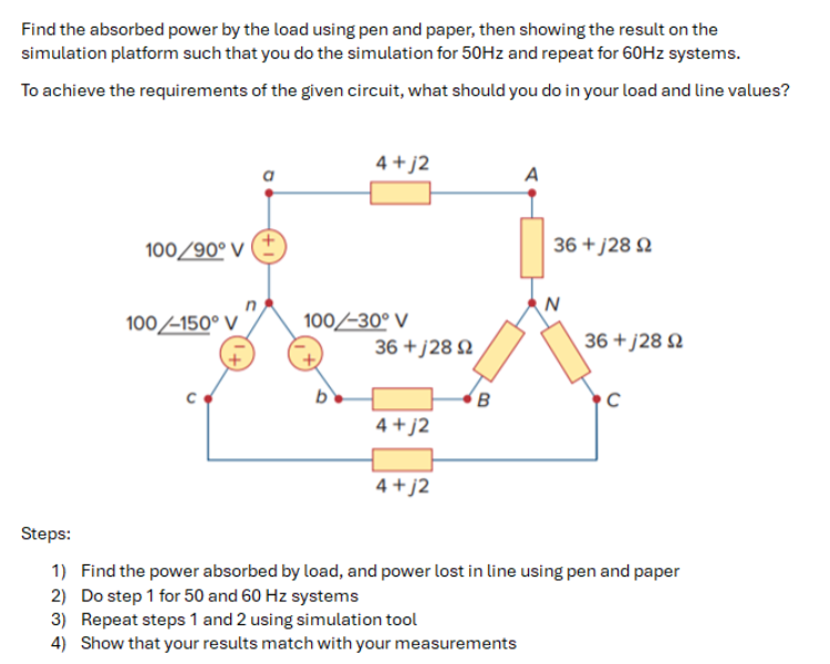 Find the absorbed power by the load using pen and