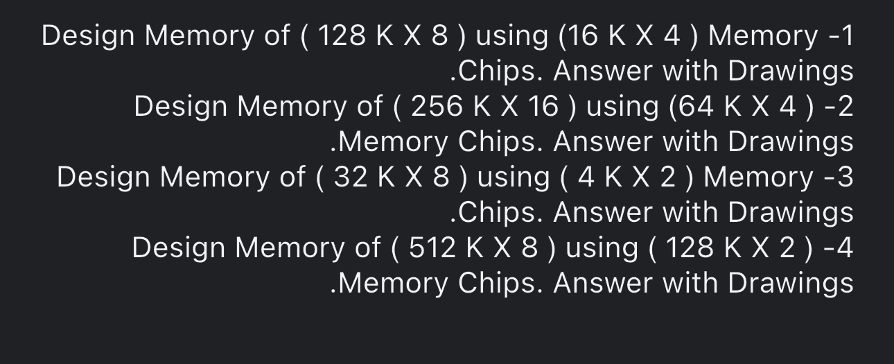 Design Memory of ( 1 2 8 K X 8 ) using ( 1 6 K X