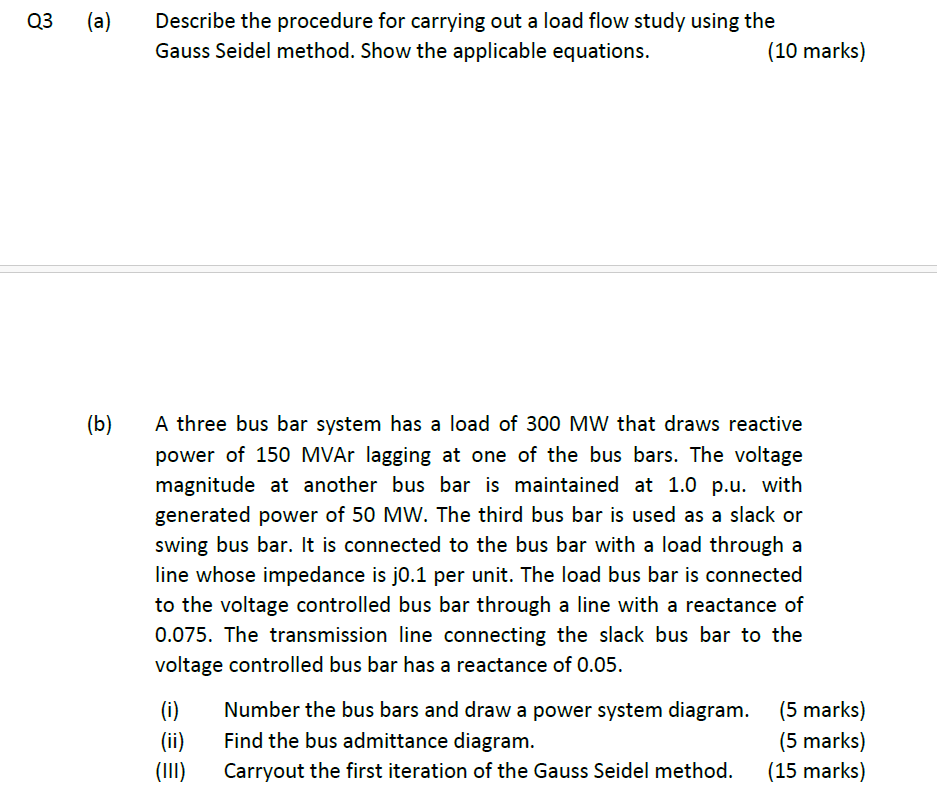Q 3 ( a ) Describe the procedure for carrying out