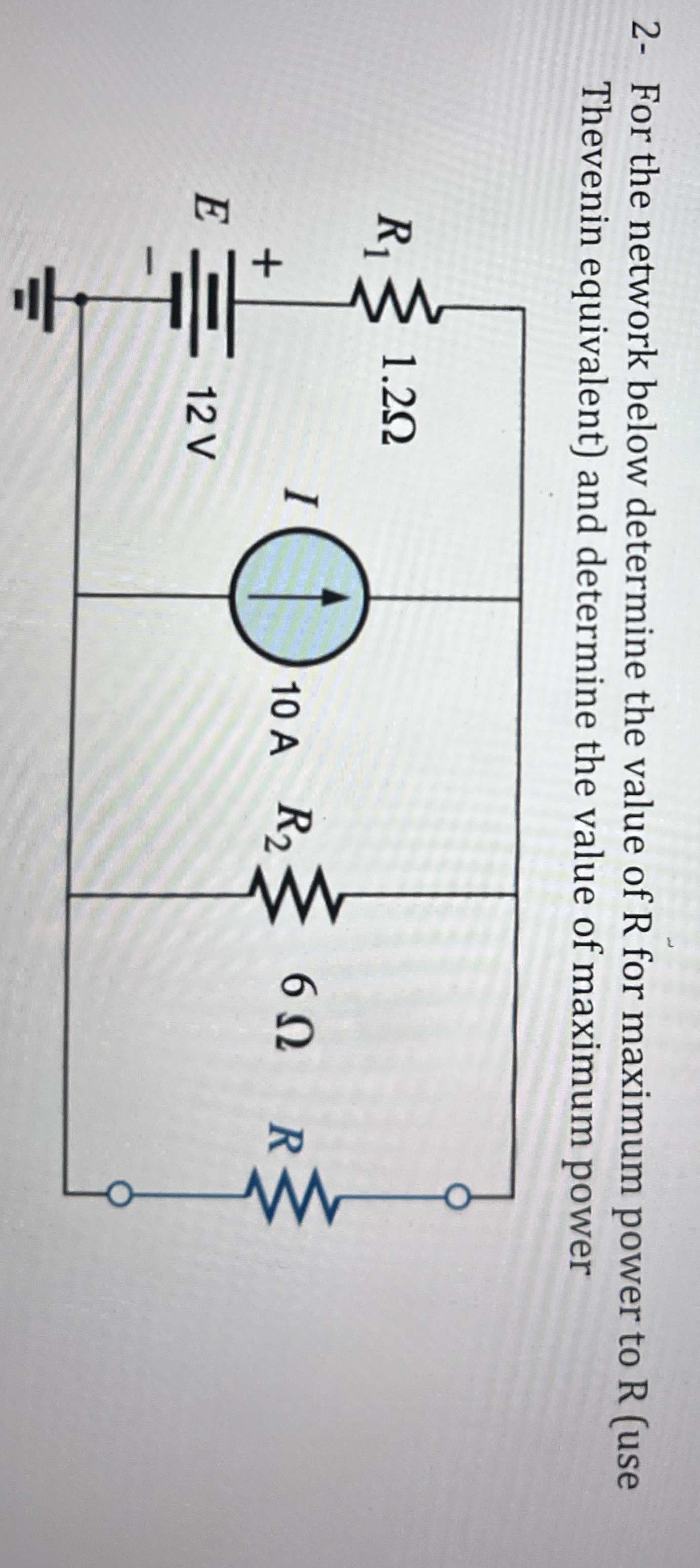 2 - For the network below determine the value of