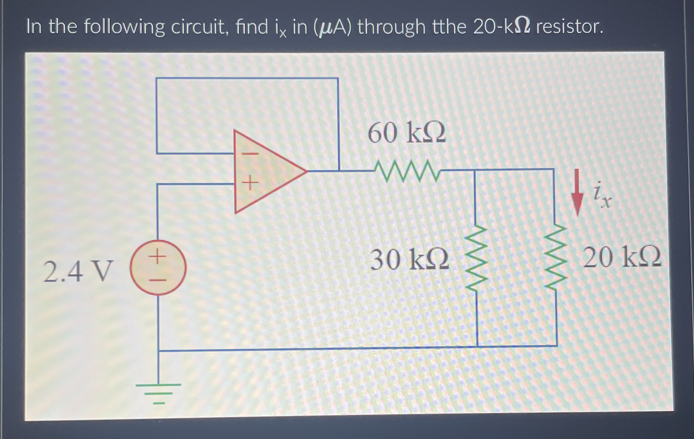 In the following circuit, find i x in ( A )