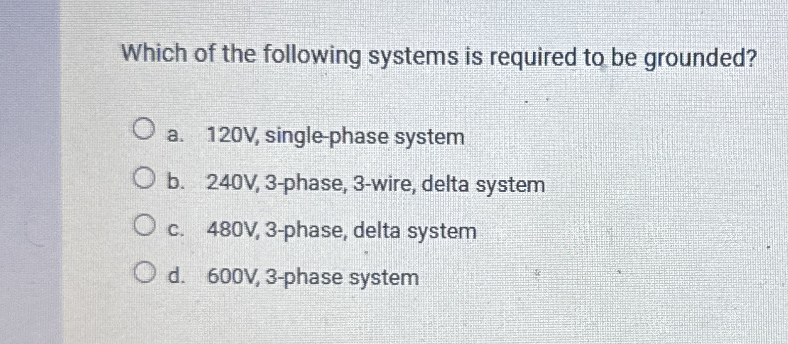 Which of the following systems is required to be