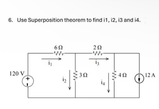 How to solve Use Superposition theorem to find i