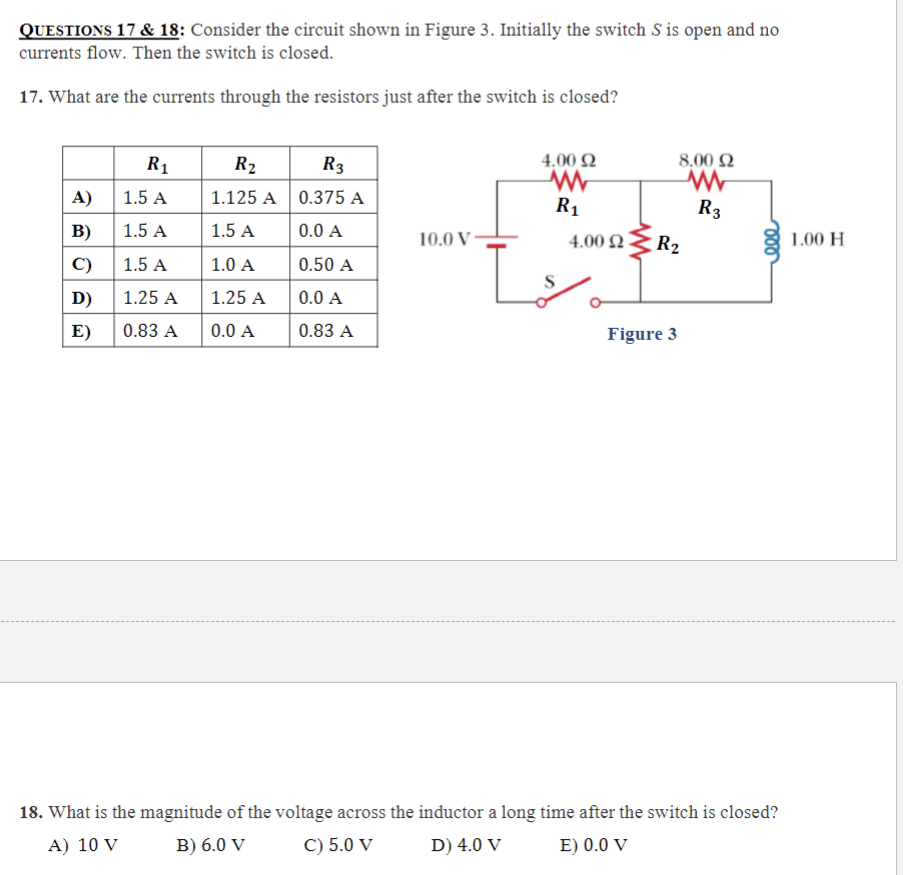 QUESTIONs 1 7 \ & 1 8 : Consider the circuit