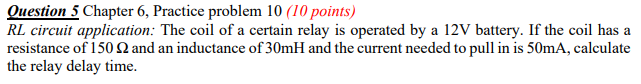 Ouestion 5 Chapter 6 , Practice problem 1 0 ( 1 0
