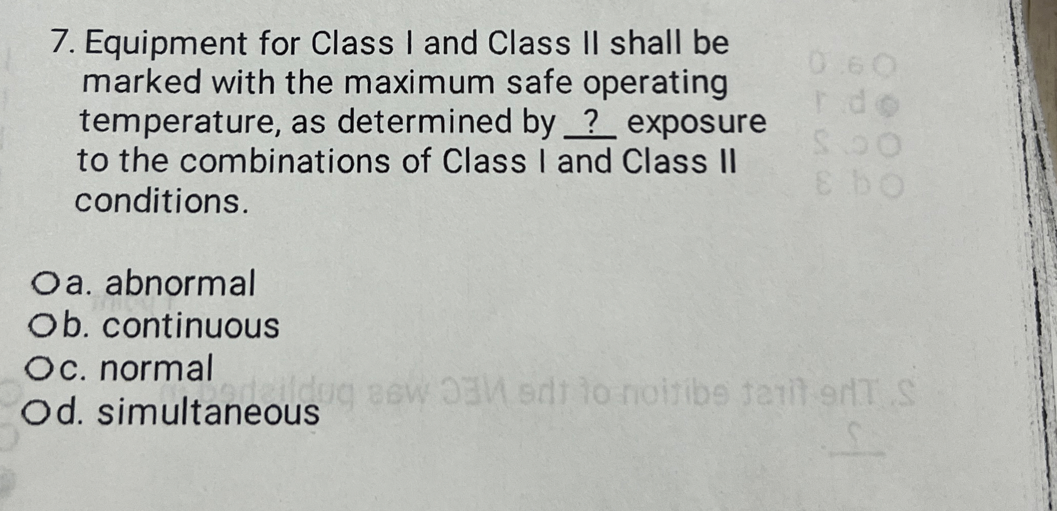 Equipment for Class I and Class II shall be