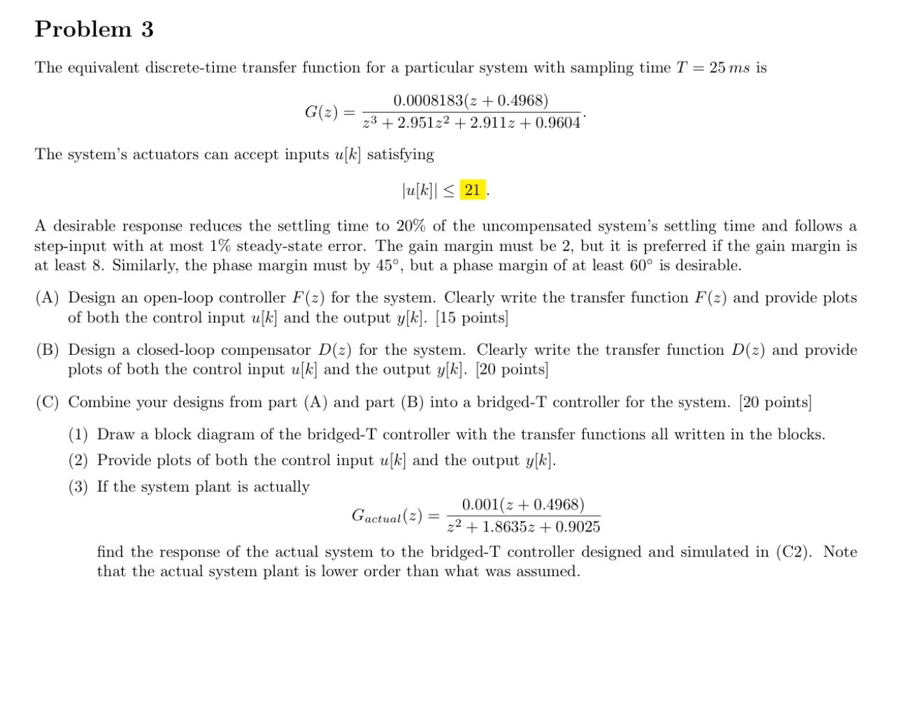 Problem 3 The equivalent discrete - time transfer