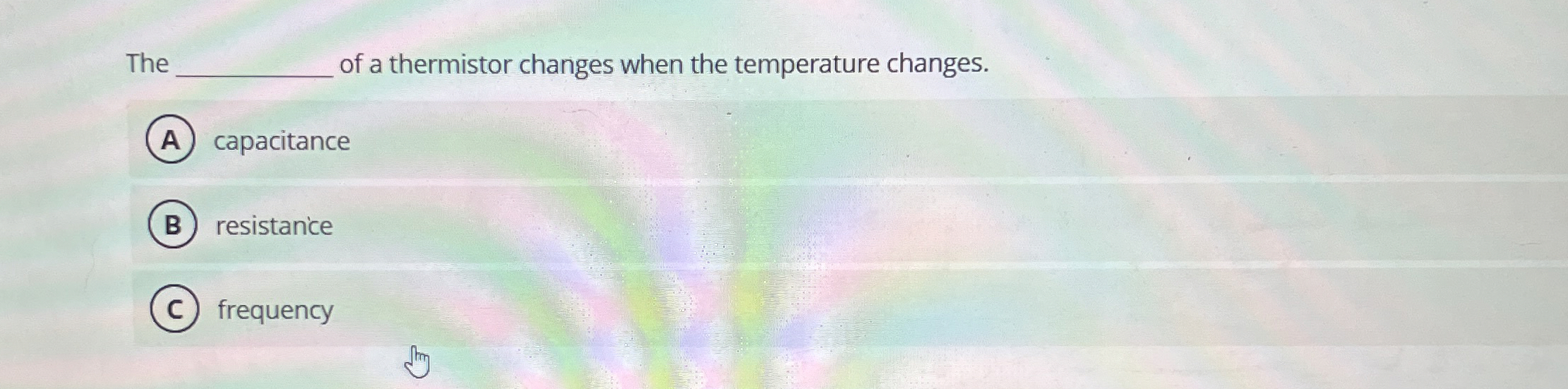 The q , of a thermistor changes when the