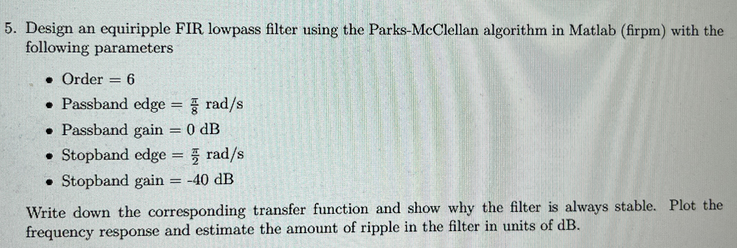 Design an equiripple FIR lowpass filter using the
