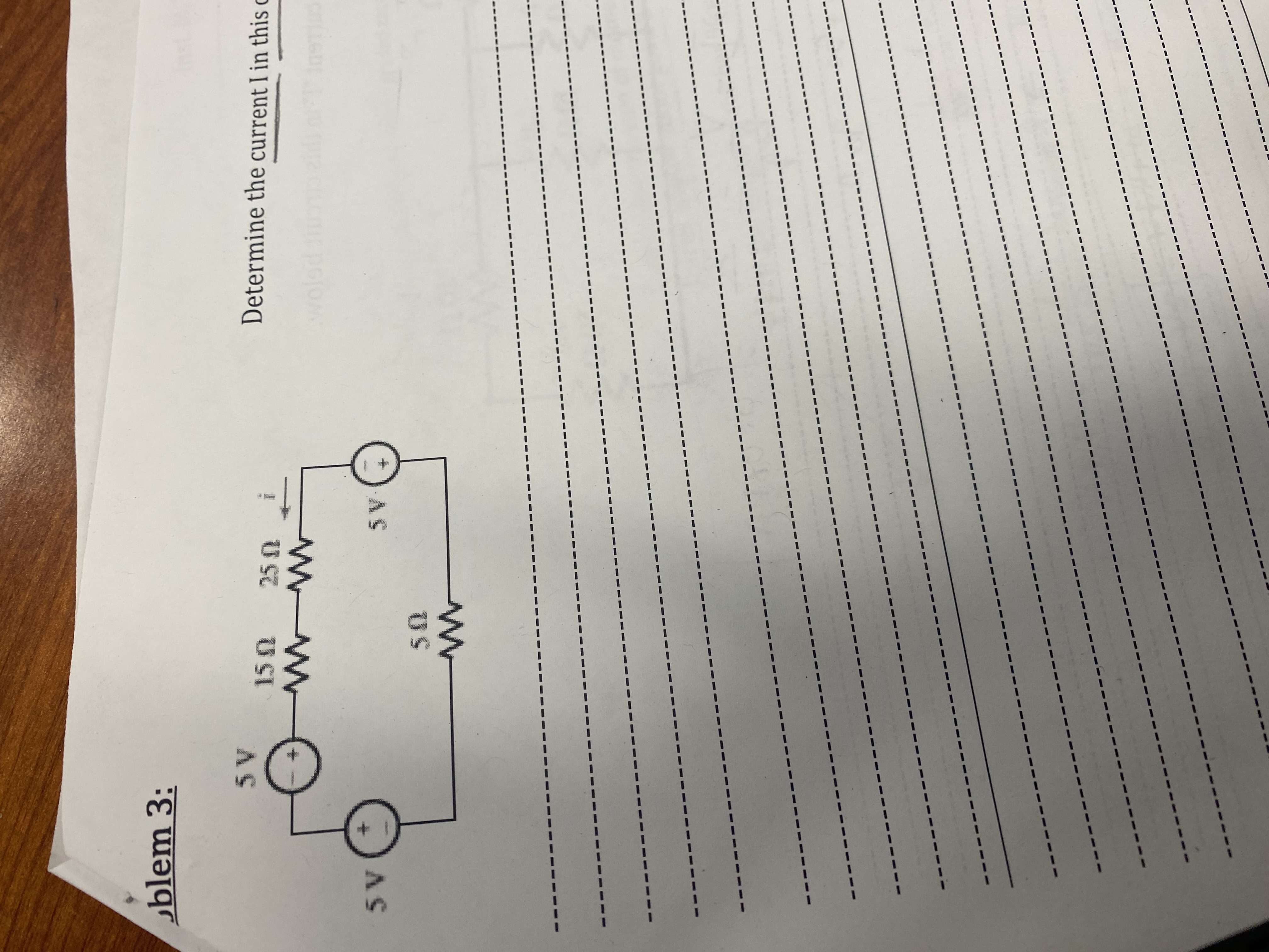 sblem 3 : Determine the current I in this