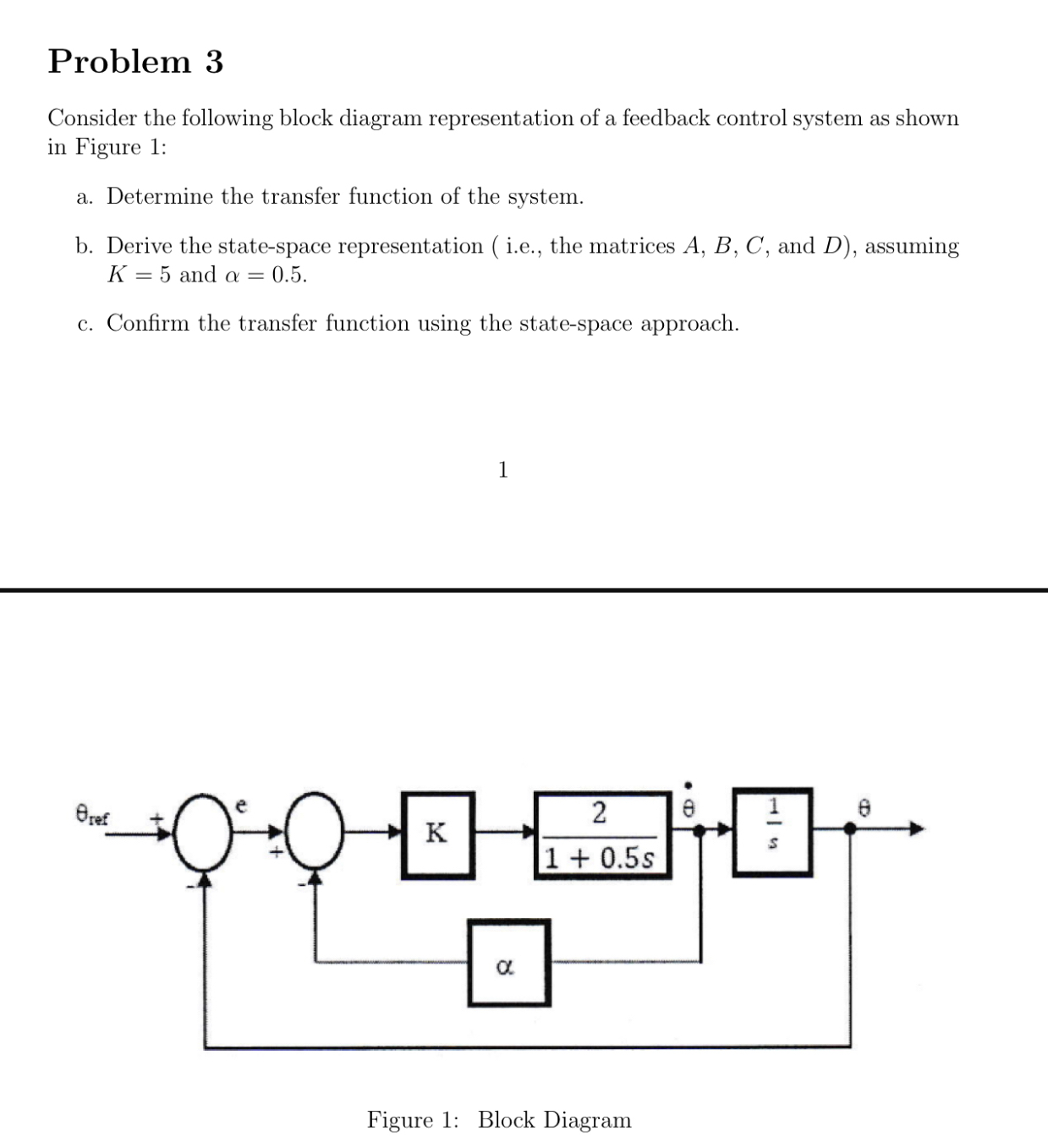 Problem 3 Consider the following block diagram