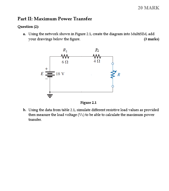 Part II: Maximum Power Transfer Question ( 2 ) :