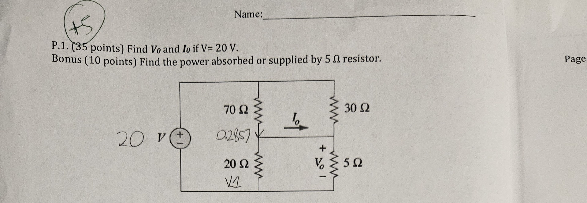 P . 1 . ( 3 5 points ) Find V 0 and I 0 if V = 2
