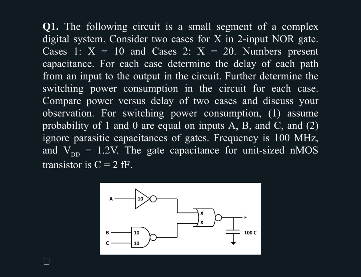 Q 1 . The following circuit is a small segment of