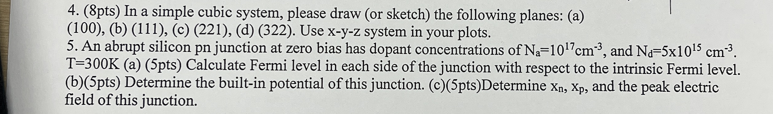 ( 8 pts ) In a simple cubic system, please draw (