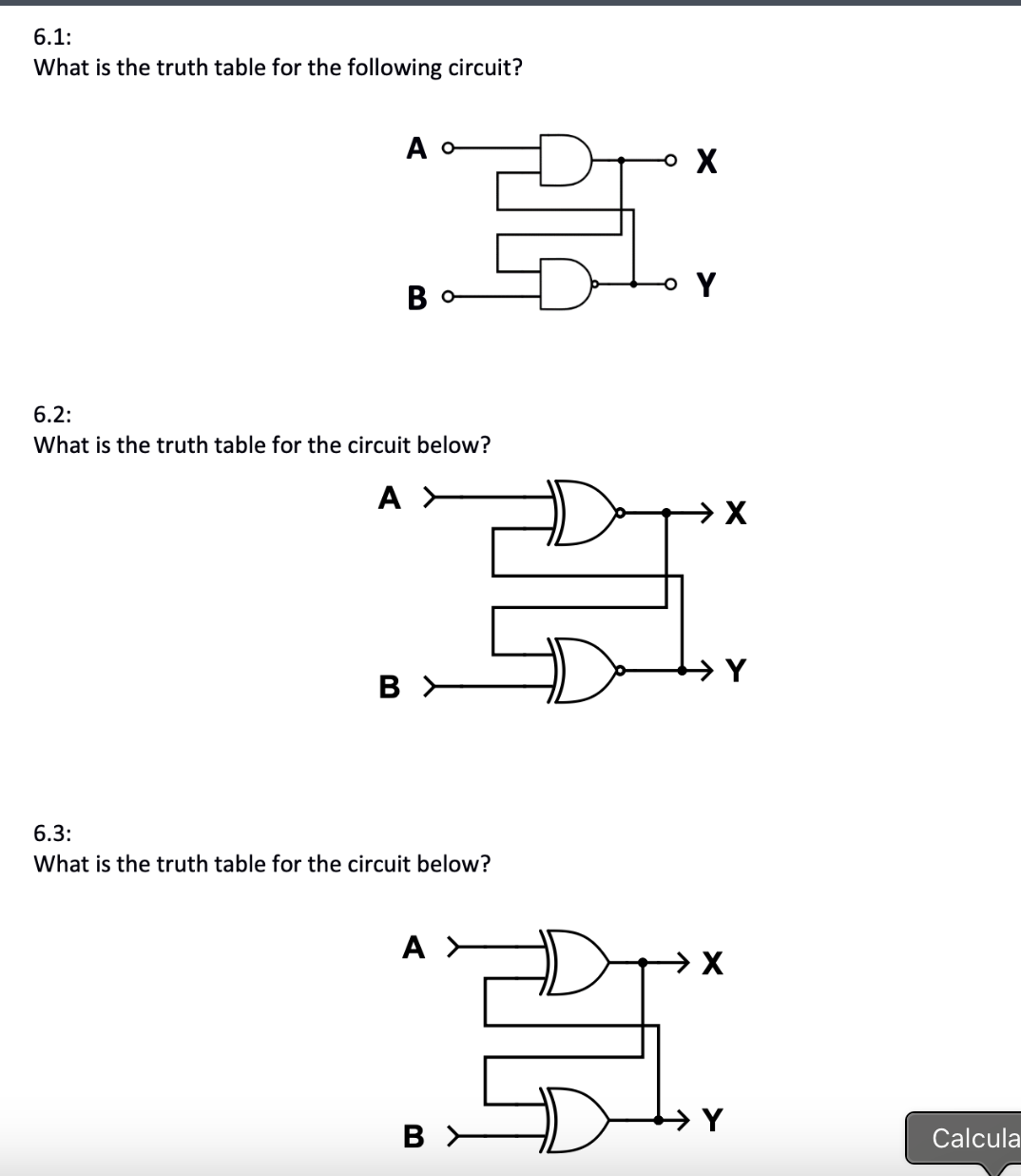 6 . 1 : What is the truth table for the following