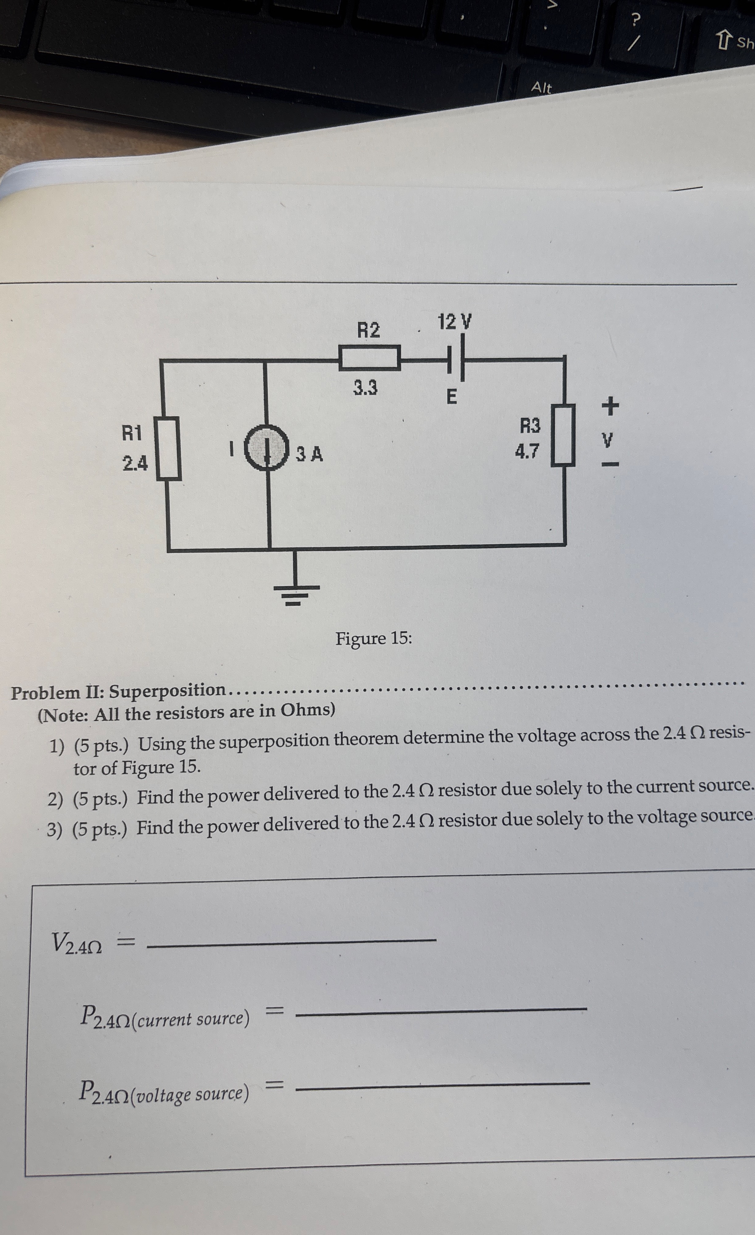 Problem II: Superposition q , ( Note: All the