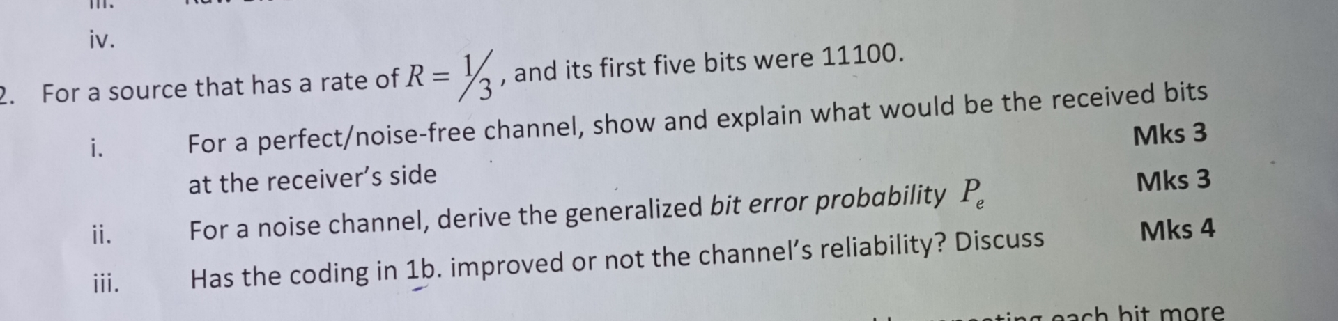 iv . For a source that has a rate of R = 1 3 ,