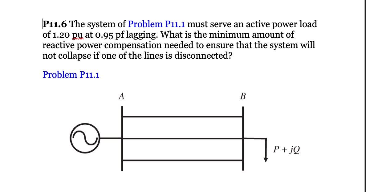 P 1 1 . 6 The system of Problem P 1 1 . 1 must