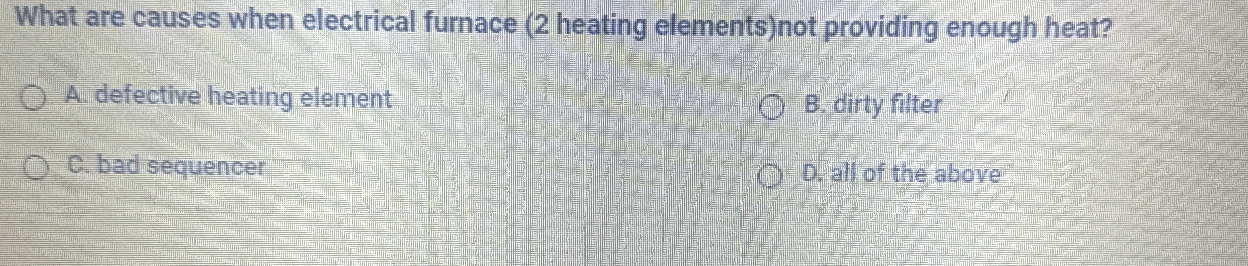 What are causes when electrical furnace ( 2