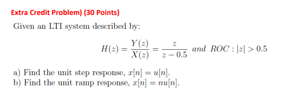 Extra Credit Problem ) ( 3 0 Points ) Given an