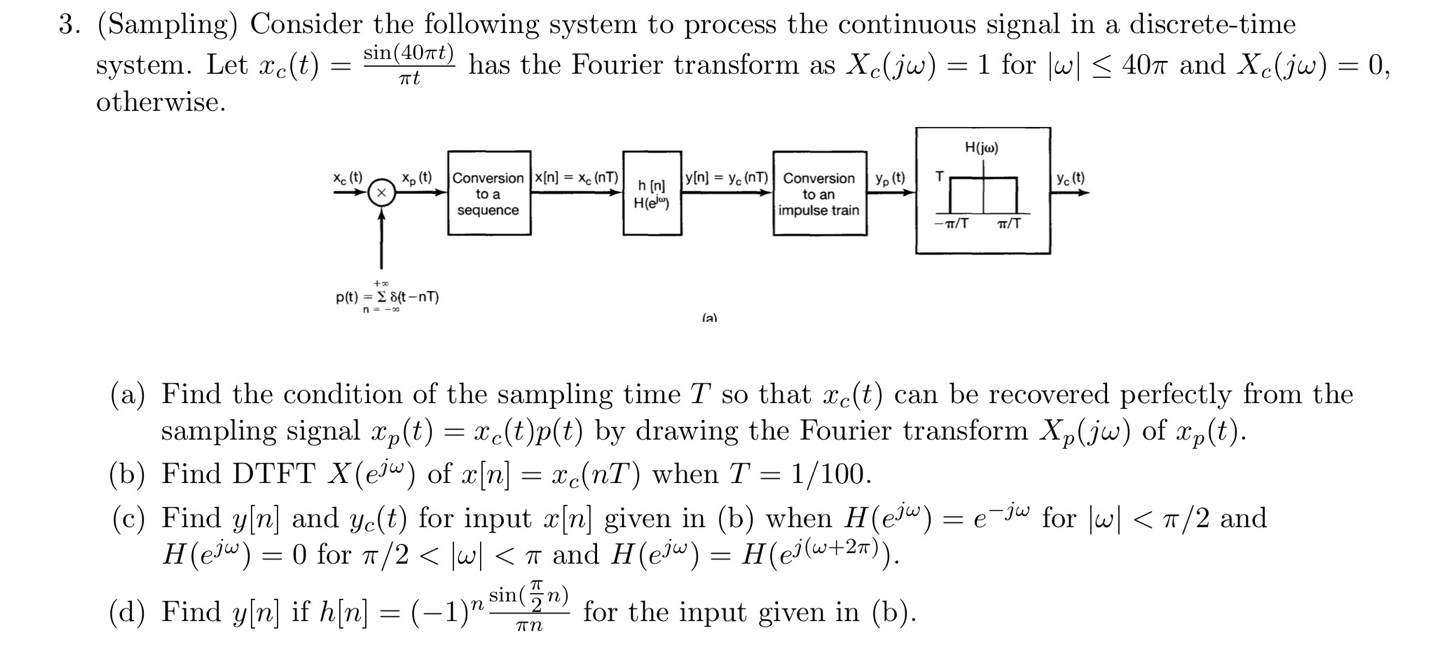 ( Sampling ) Consider the following system to