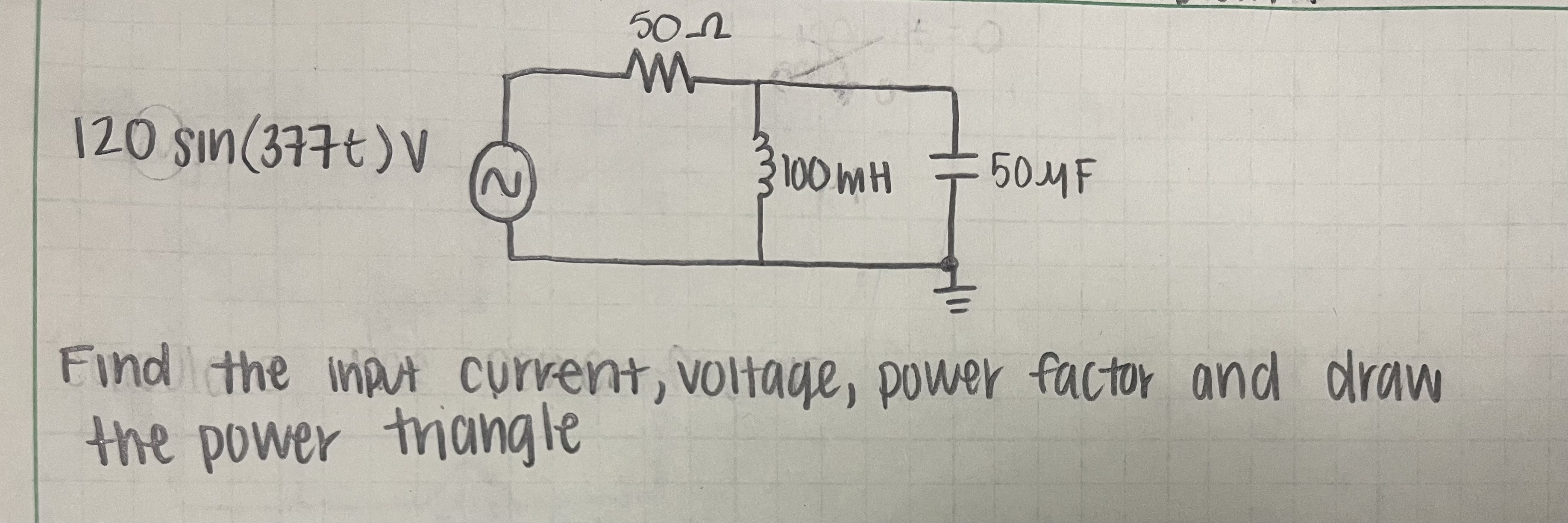 Find the input current, voltage, power factor and