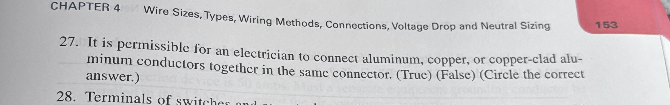2 7 . It is permissible for an electrician to
