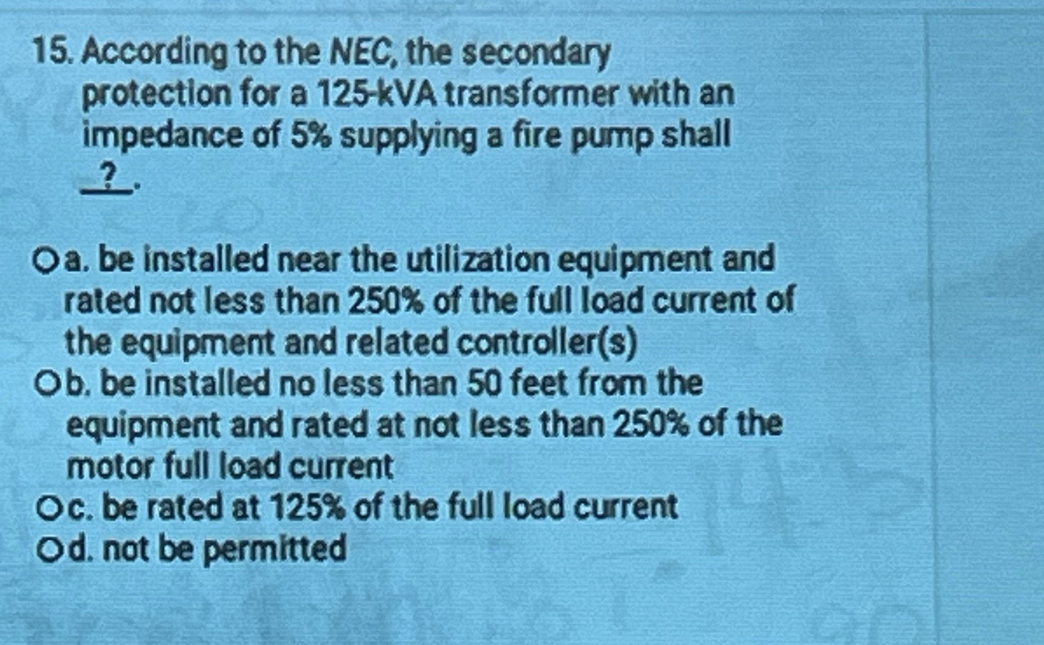 According to the NEC, the secondary protection