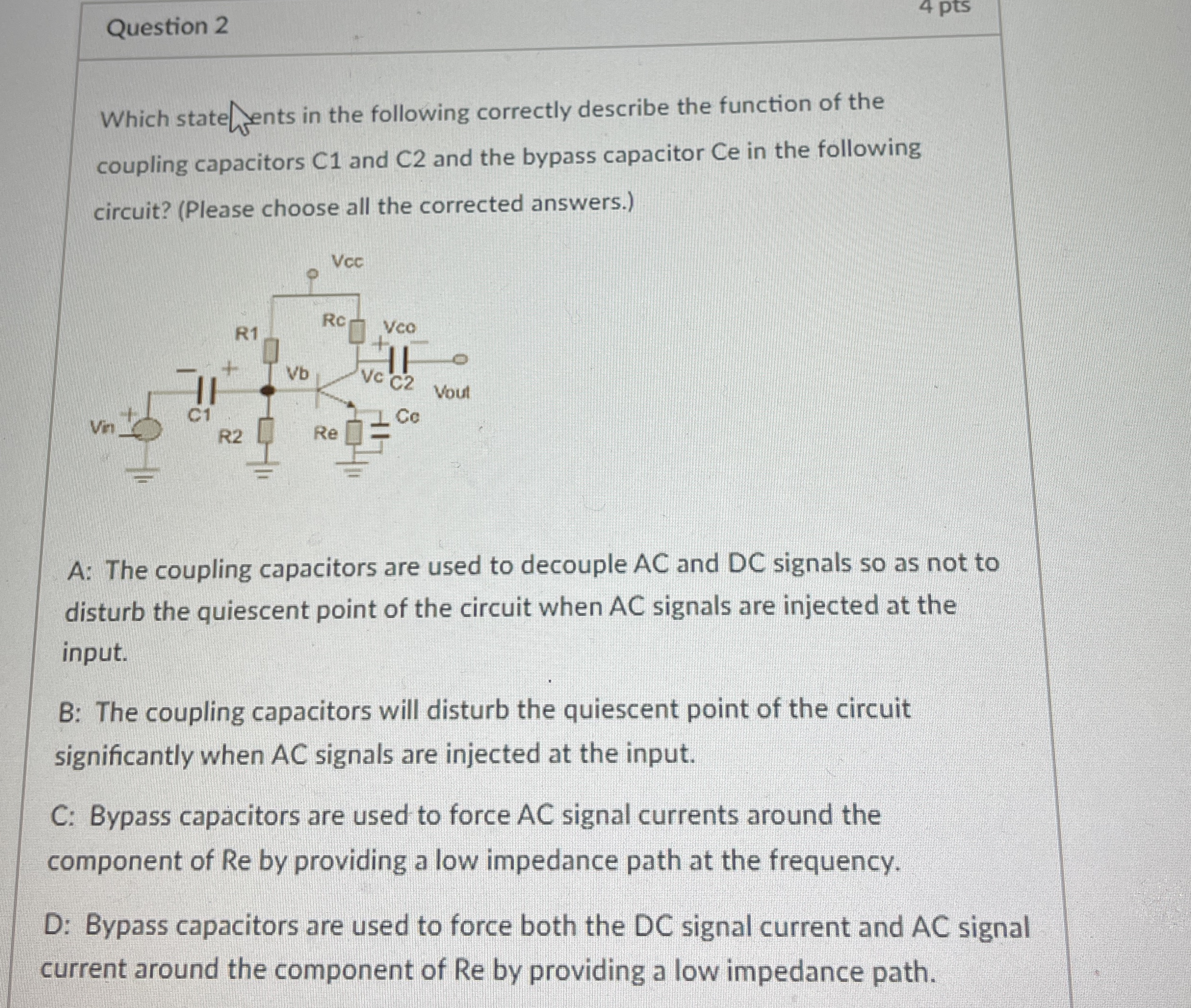 Question 2 4 pts Which statehents in the