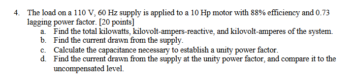 4 . The load on a \ ( 1 1 0 \ mathrm { ~V } , 6 0